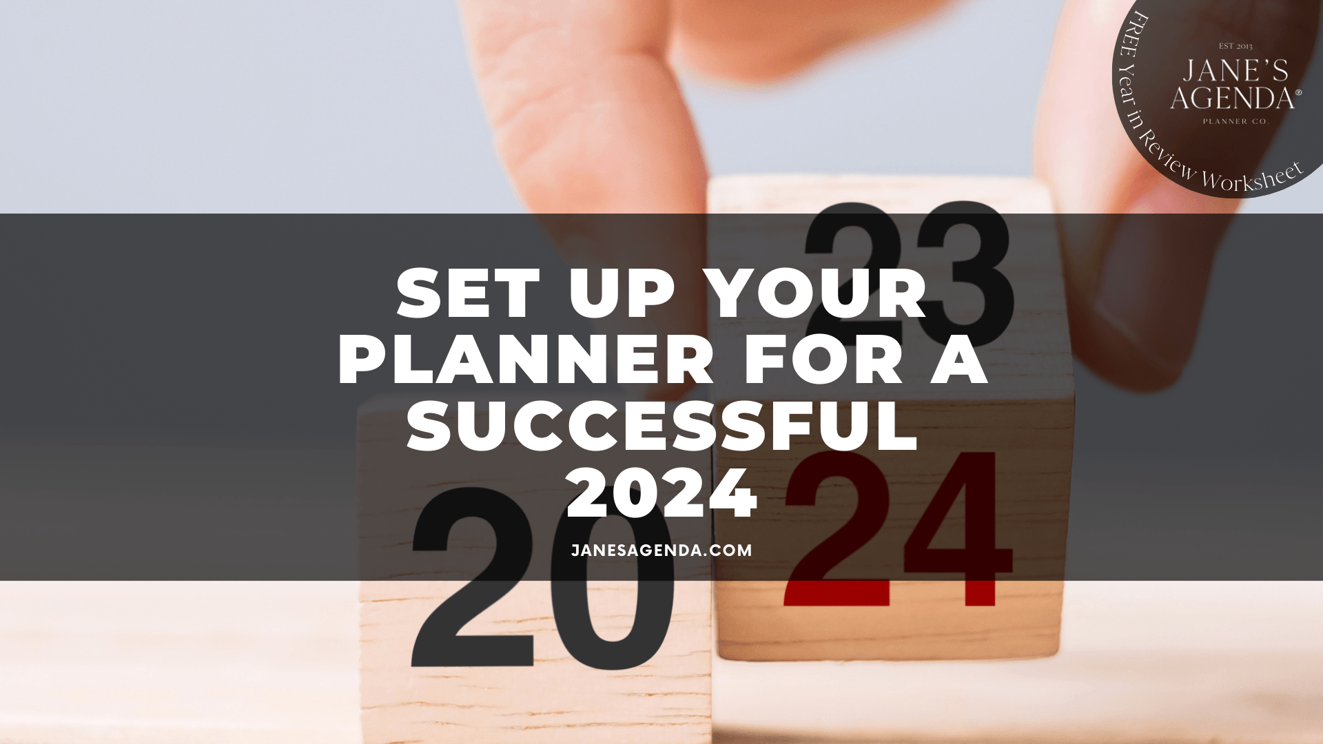 Set Up Your Planner for a Successful 2024