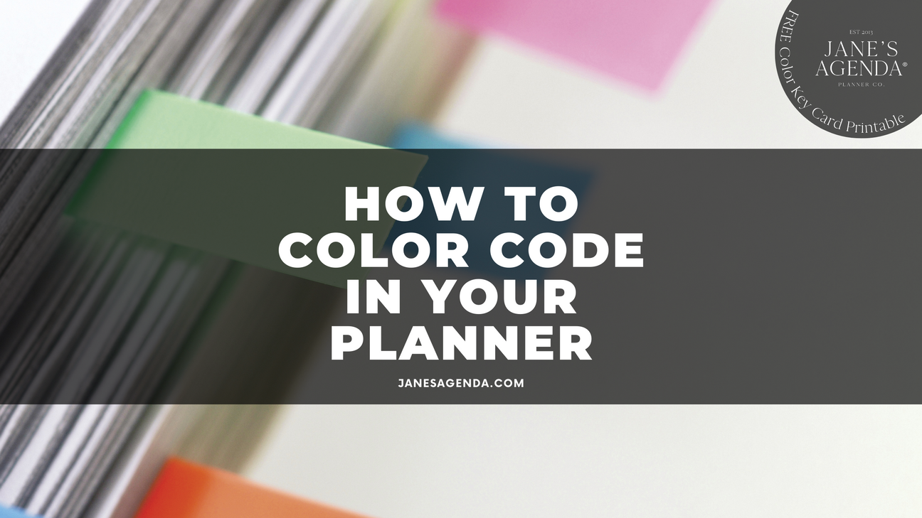 How to Color Code in Your Planner - Jane's Agenda®