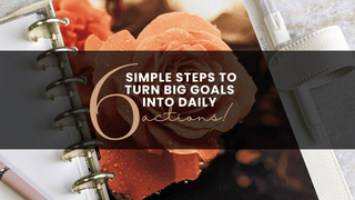How a Planner Can Help You Turn Long-Term Goals into Daily Actions