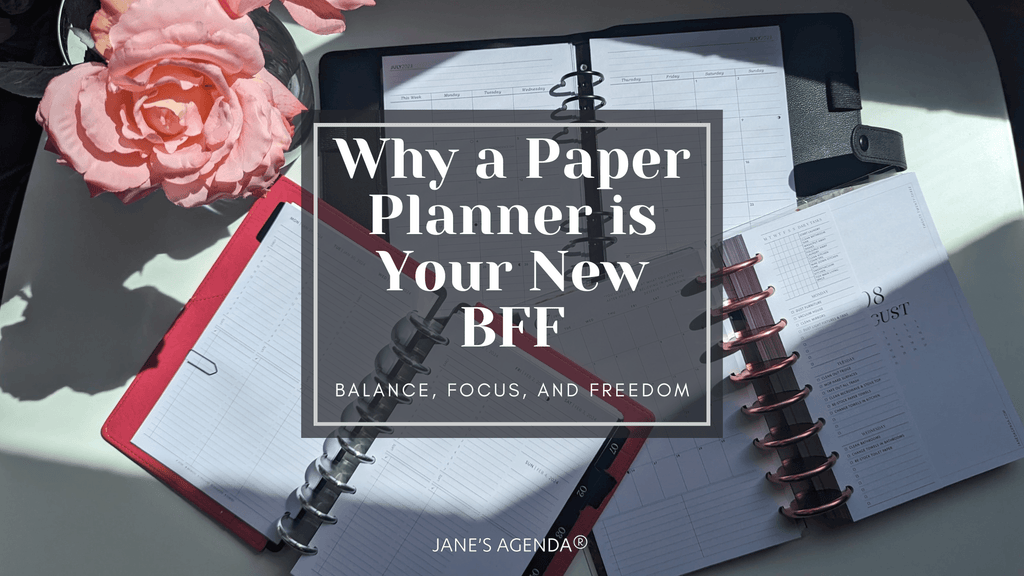 A Paper Planner is your new BFF