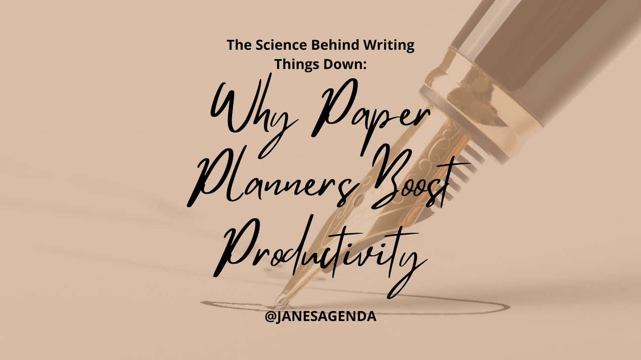 The Science Behind Writing Things Down: Why Paper Planning Boosts Productivity