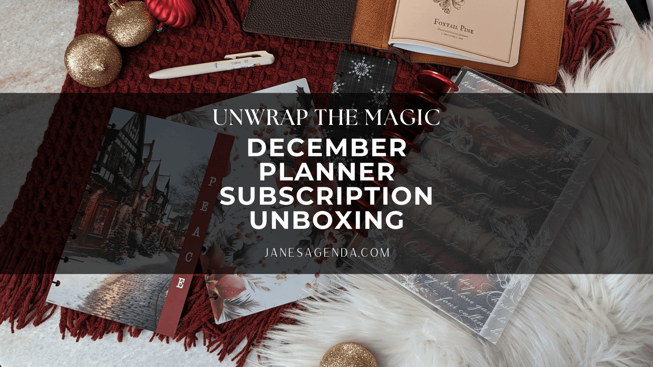 Unwrap the Magic: December Planner Subscription Unboxing - Jane's Agenda®
