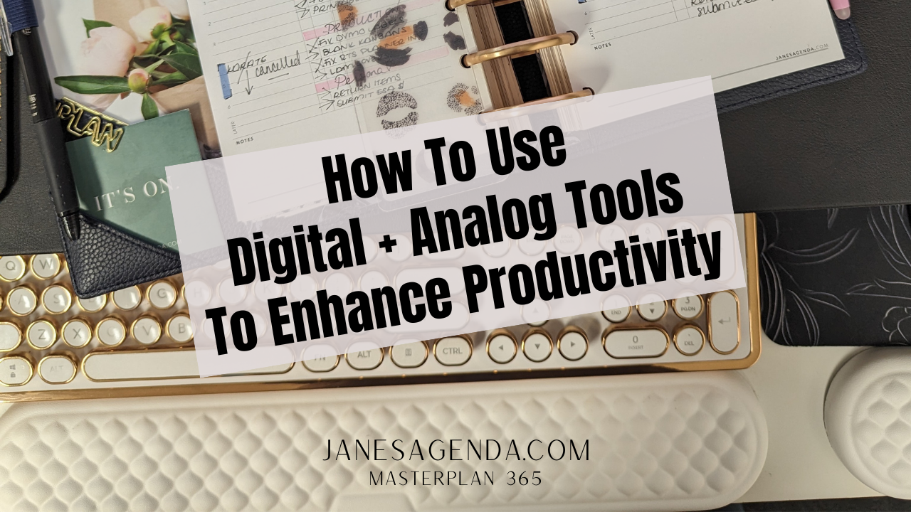 Enhancing Productivity with Digital and Analog Tools: Masterplan 365 Week 01.3 - Jane's Agenda®