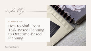 How to Shift From Task-Based Planning to Outcome-Based Planning