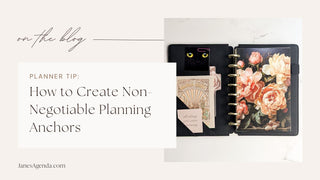 How to Create Non-Negotiable Planning Anchors