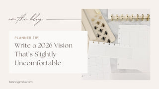 Planning Tip: Write a 2026 Vision That’s Slightly Uncomfortable